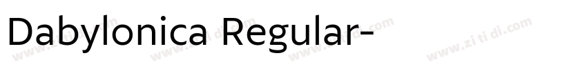 Dabylonica Regular字体转换 Dabylonica Regular字体转换